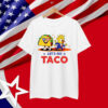 Lets Go Taco Funny Trump Always Out Shirt
