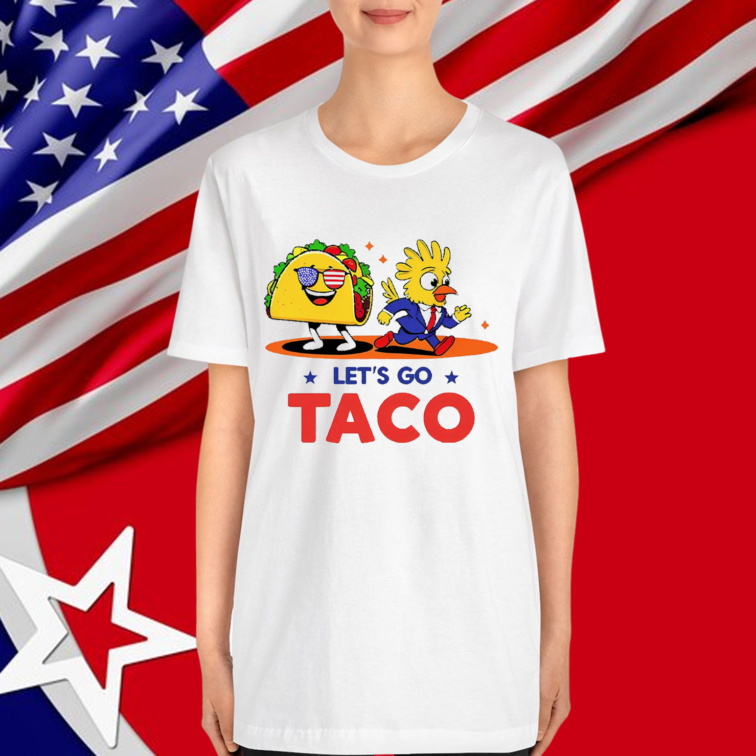 Lets Go Taco Funny Trump Always Out Shirt