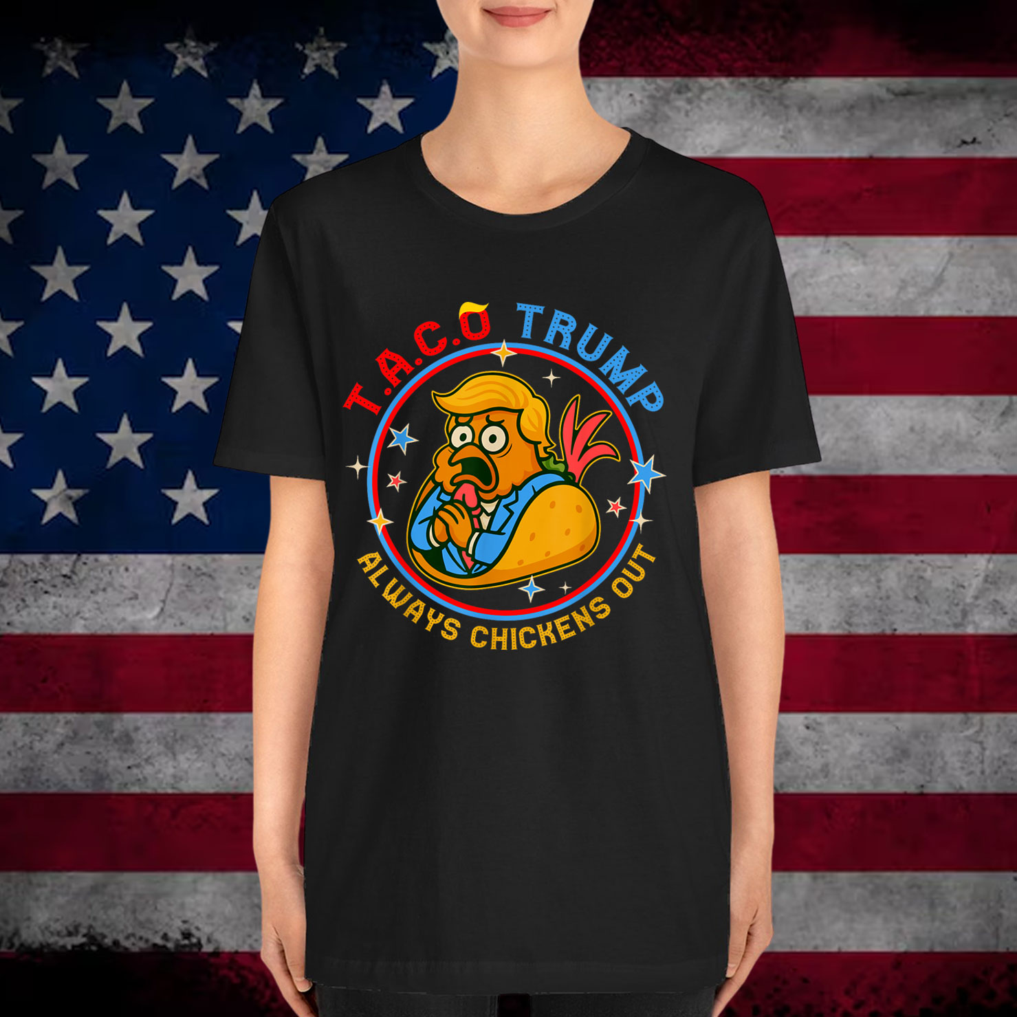 Funny Taco Trump Always Chickens Out Shirt