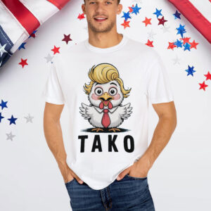 Funny Taco Trump Always Chickens Out Shirt