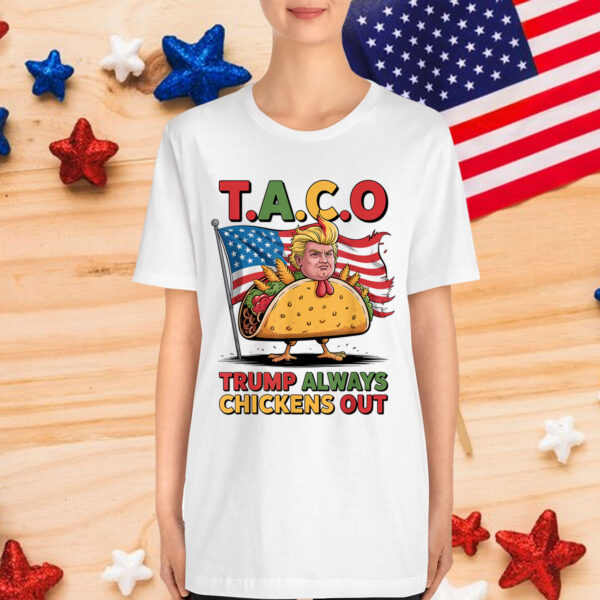Funny Taco Chickens Trump Out Shirt