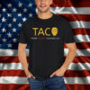 TACO Trump Chickens Out Political Shirt
