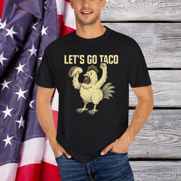 Let's Go TACO Anti MAGA Parody Out Shirt