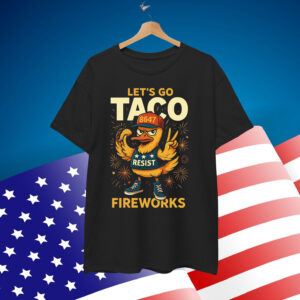 Let's Go TACO Trump Always Chickens Political Shirt