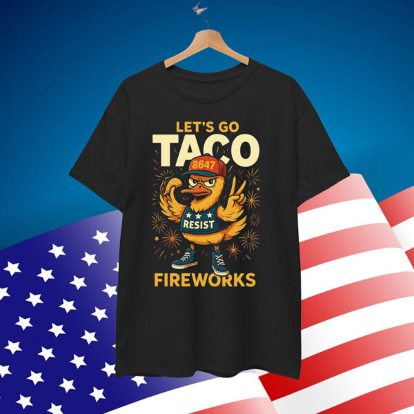 Let's Go TACO Trump Always Chickens Political Shirt