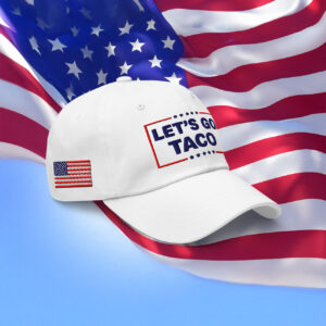 Let's Go TACO Trump Always Chickens Out Classic Hat