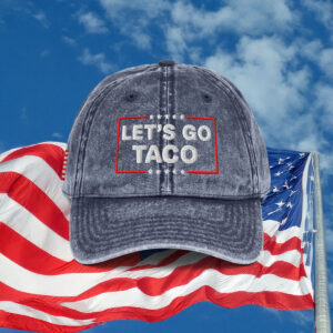 Let's Go TACO Trump Always Chickens Out Vintage Cap