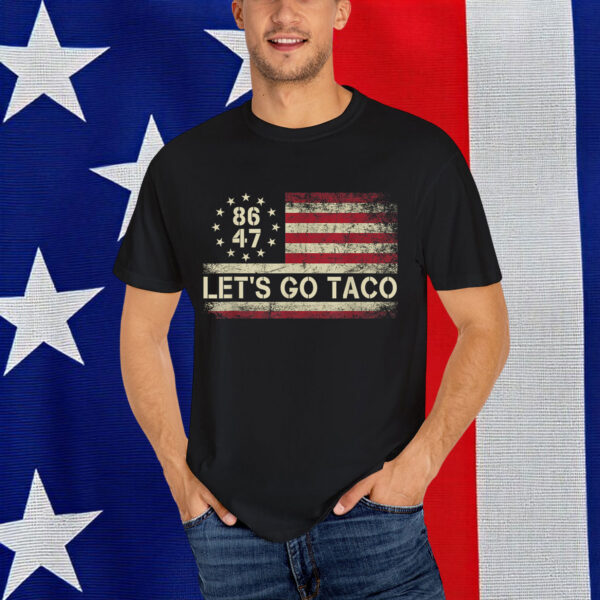 Let's Go Taco Funny Trump Always Chickens Out Shirt