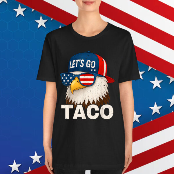 Let's Go Taco Funny Always Chickens Out Shirt