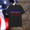 Let's Go Taco Funny Trump Always Chickens Out Shirt