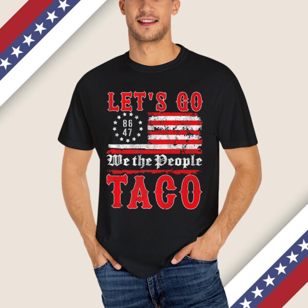 Let's Go Taco Funny Trump Always Chickens Out Premium Shirt
