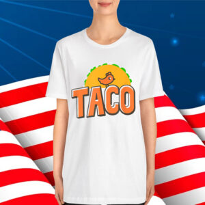 Funny Trump TACO Chicken Shirt