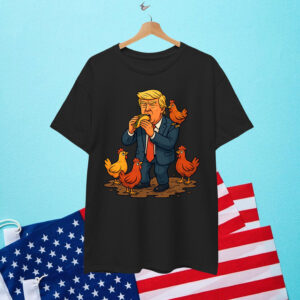 Let's Go Taco Always Chickens Trump Shirt