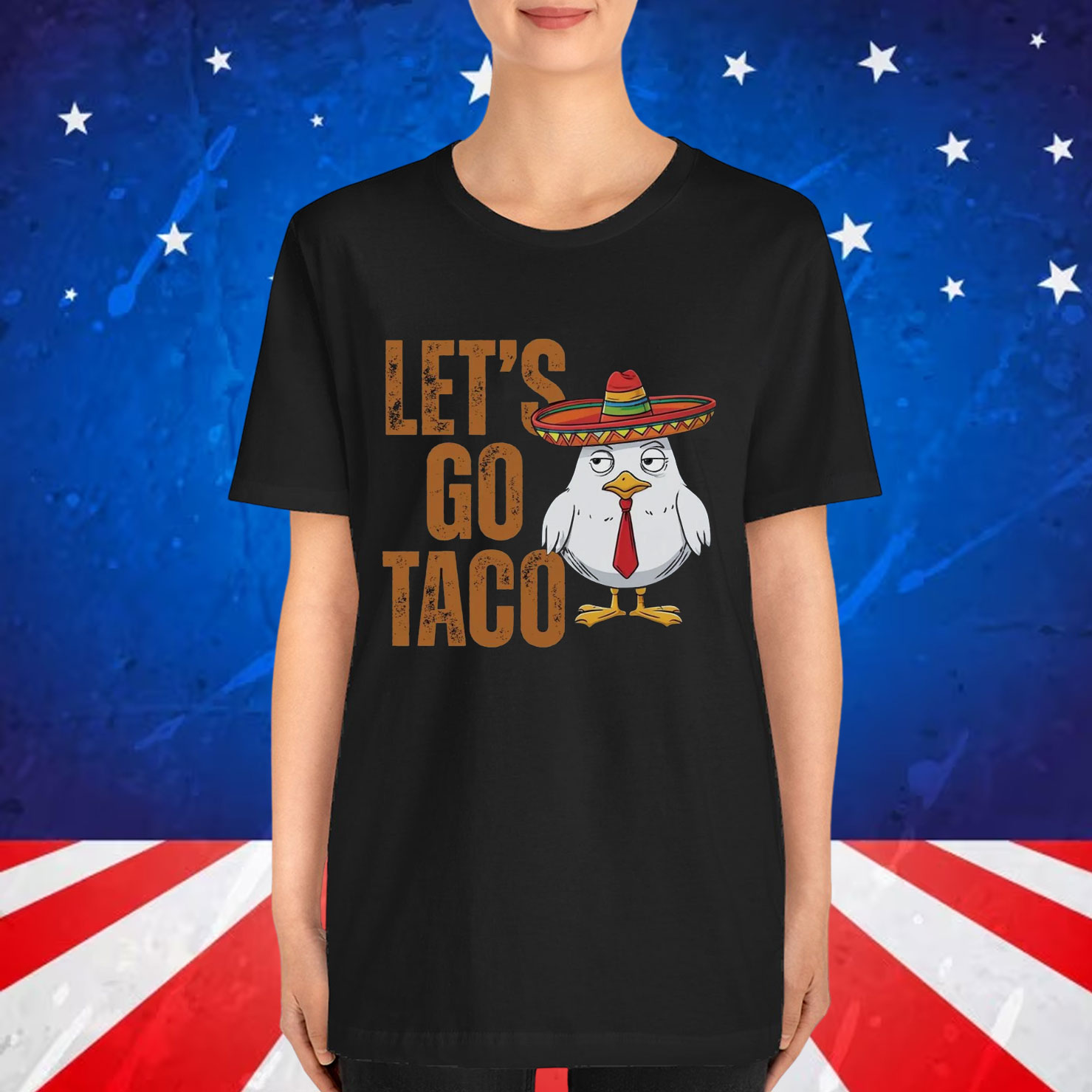 Let's Go Taco Chicken Out Funny Shirt