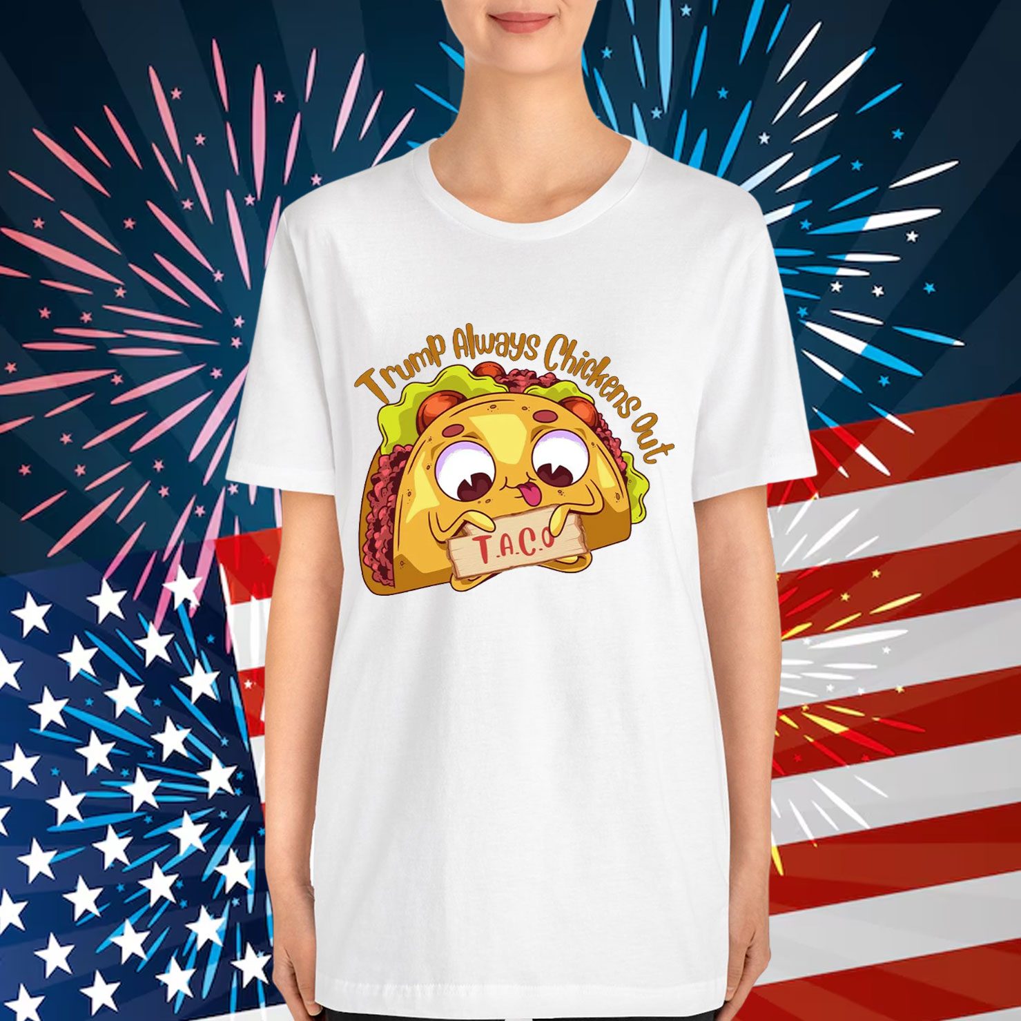 Lets Go Taco Funny Trump Always Out Shirt
