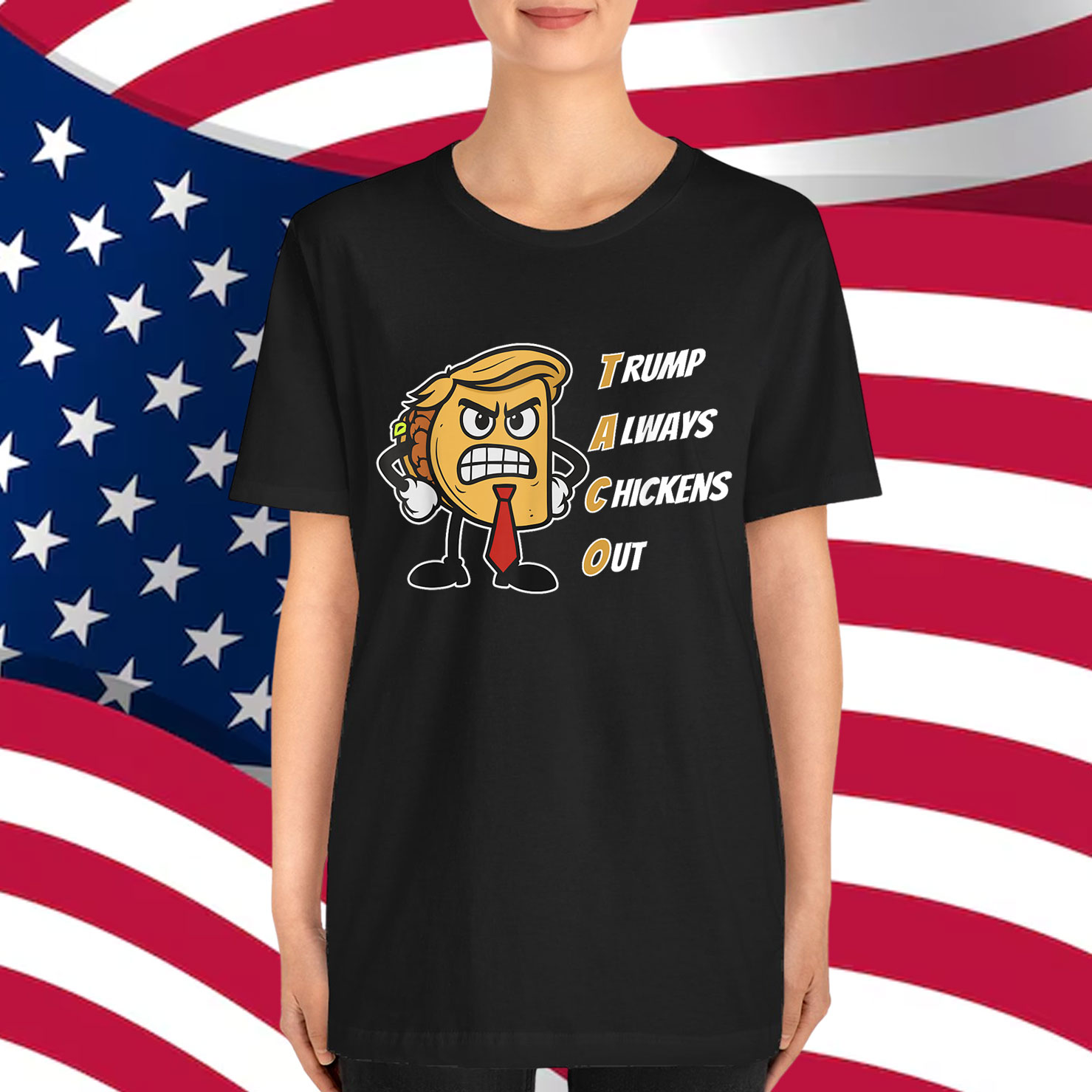 TACO Trump Always Chickens Out Funny Chicken Shirt