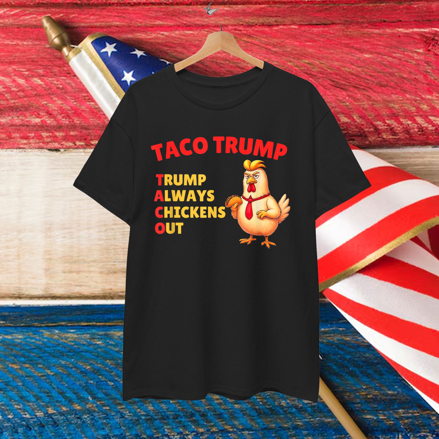 Let's Go Taco Always Chickens Out Trump Shirt