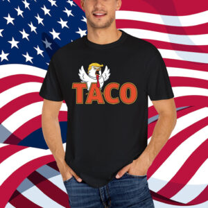 Trump Always Funny Taco Chicken Shirt