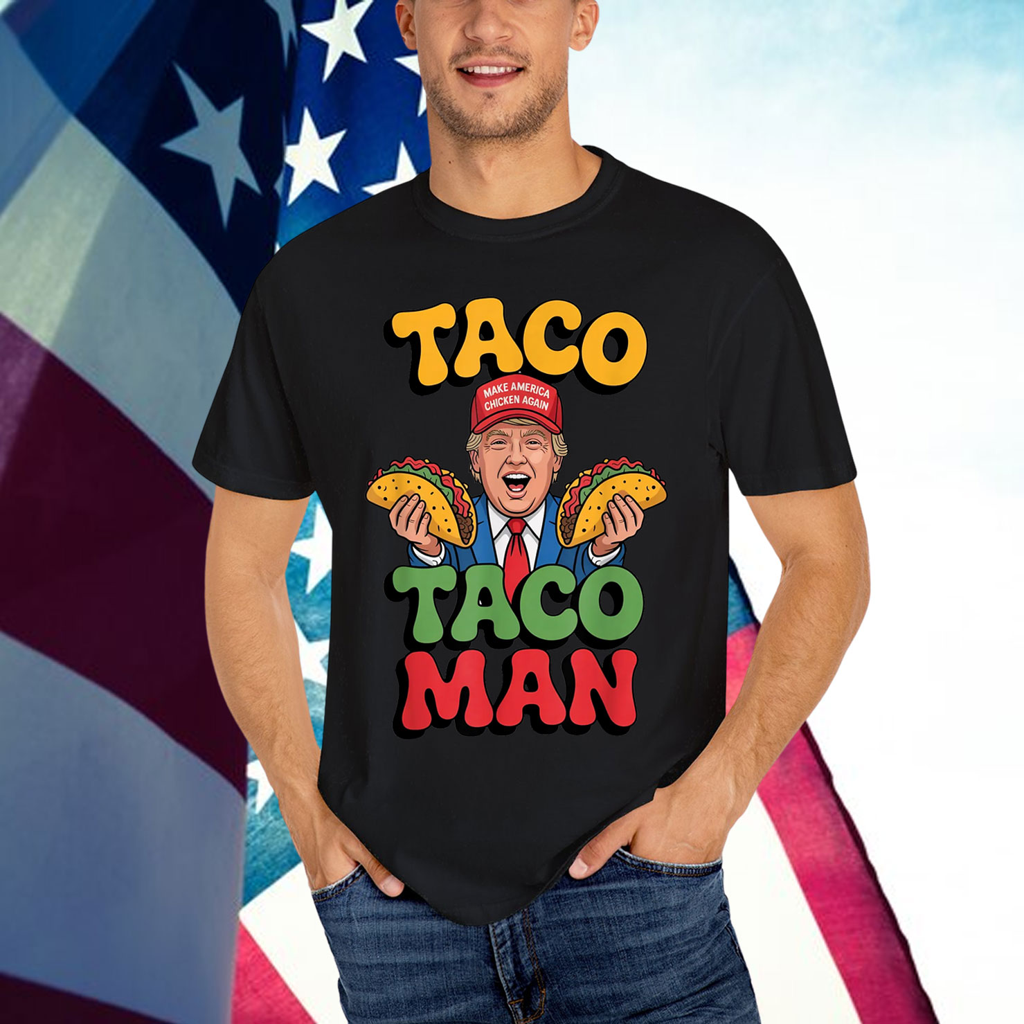 Taco Man Trump Always Chickens Out Shirt