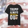 Taco Trump Always Chickens Out Funny Trendy Shirt