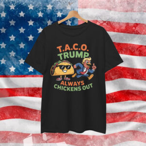 Let's Go Taco Trump Chickens Shirt