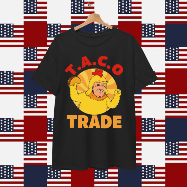 Let's Go Taco Trump Out Chickens Parody Shirt
