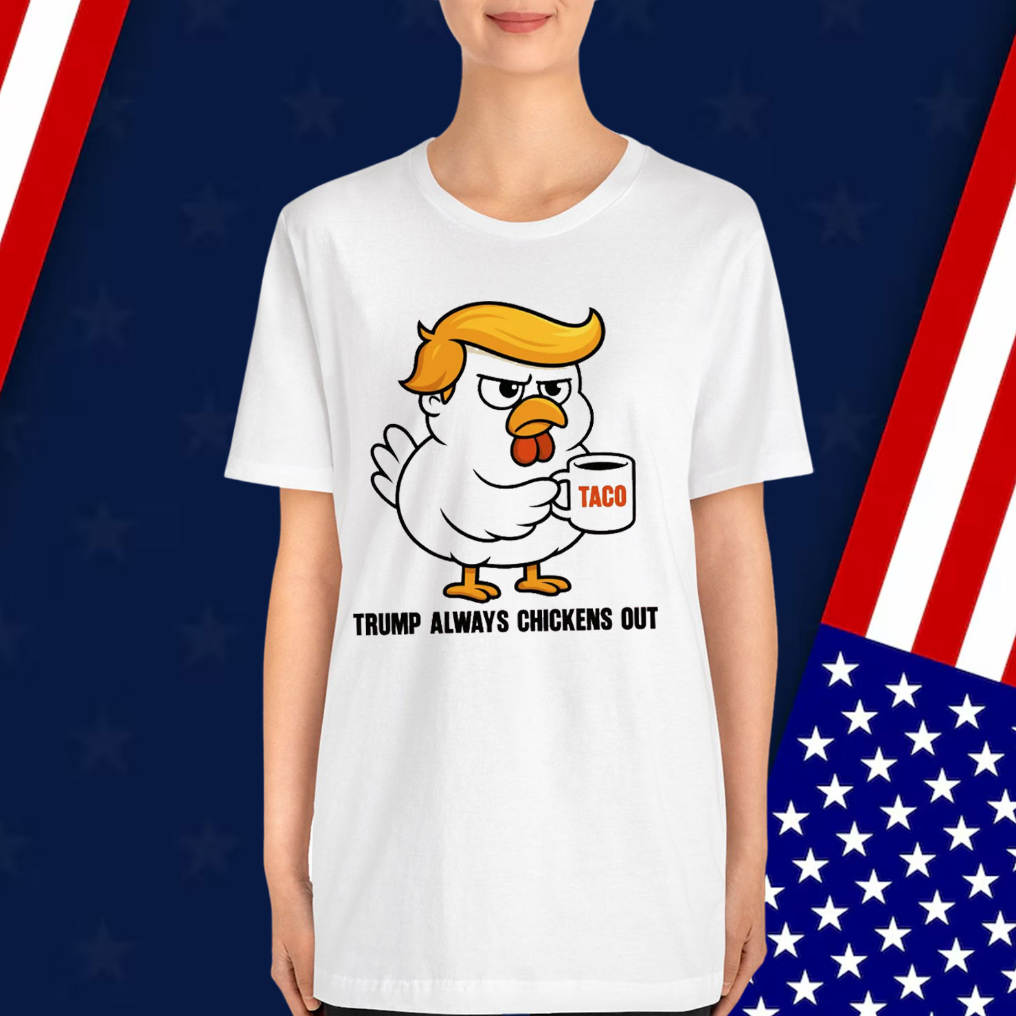Trump Always Chickens Out Anti Shirt