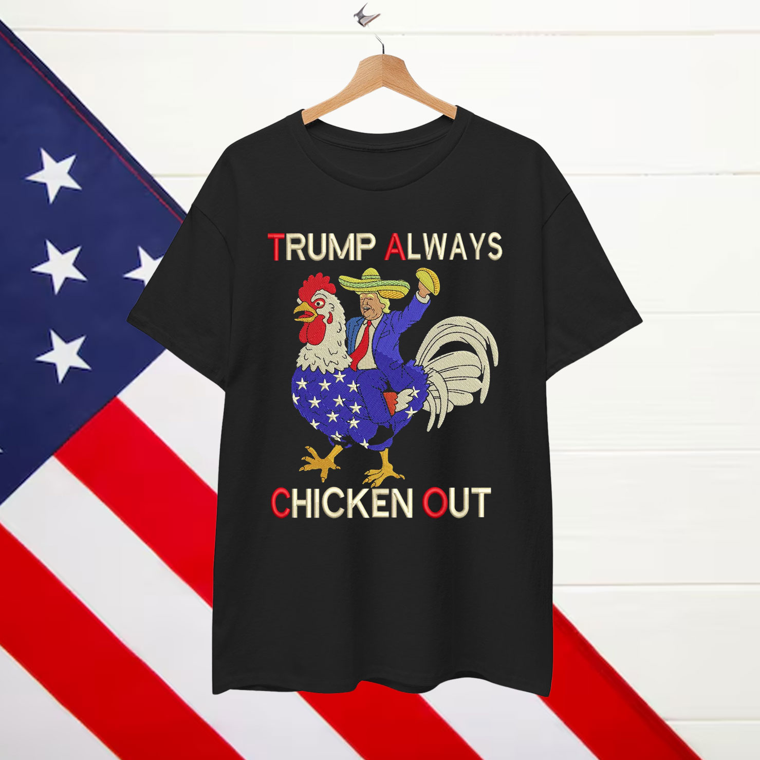 Trump Always Chickens Out Funny Embroidered Shirt