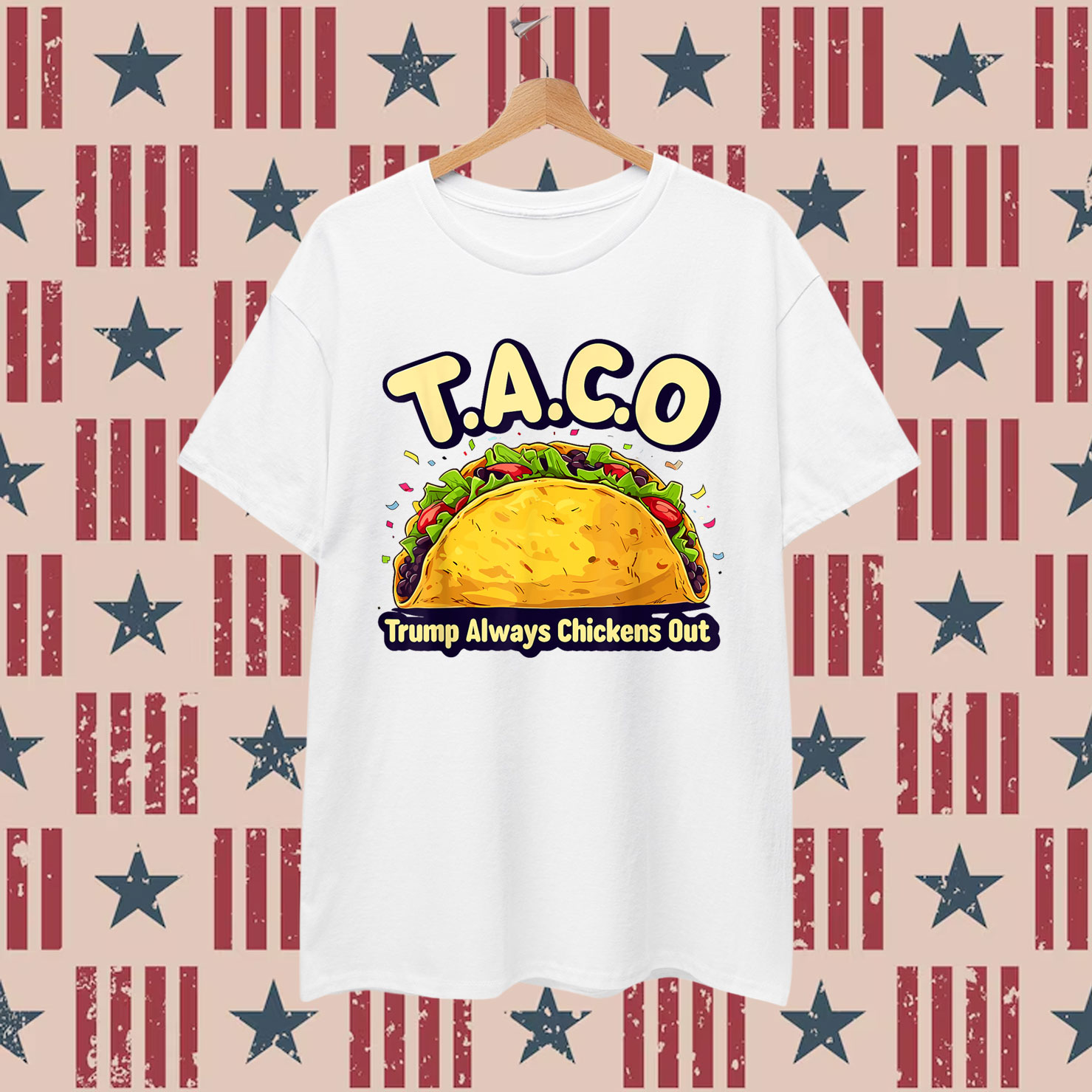 Let's Go Taco Trump Always Chickens Out Funny Shirt