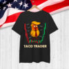 Trump Always Chickens Out Let's Go TACO Funny Shirt