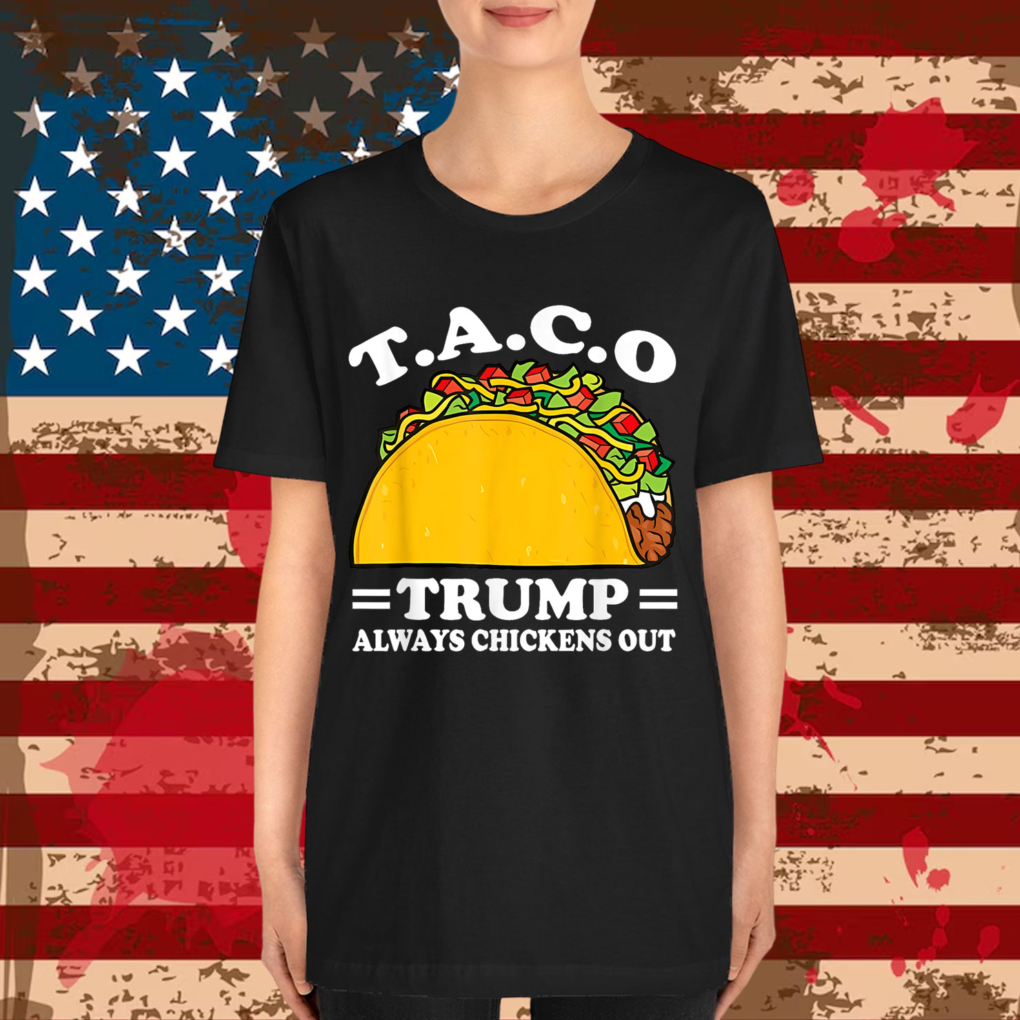 Let's Go Trump Always Chickens Out Taco Funny Shirt