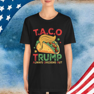 Trump Always Chickens Out Funny Protest Gifts Shirt